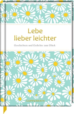 Abbildung von Lebe lieber leichter | 1. Auflage | 2023 | beck-shop.de