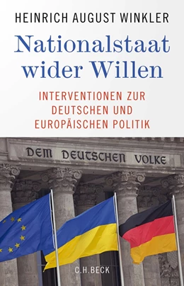 Abbildung von Winkler | Nationalstaat wider Willen | 1. Auflage | 2022 | beck-shop.de