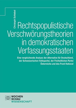 Abbildung von Schiebel | Rechtspopulistische Verschwörungstheorien in demokratischen Verfassungsstaaten | 1. Auflage | 2022 | beck-shop.de