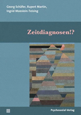 Abbildung von Martin / Moeslein-Teising | Zeitdiagnosen!? | 1. Auflage | 2022 | beck-shop.de