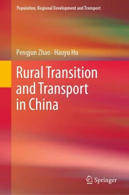 Abbildung von Zhao / Hu | Rural Transition and Transport in China | 1. Auflage | 2022 | beck-shop.de