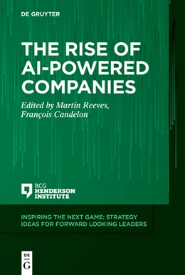 Abbildung von Candelon / Reeves | The Rise of AI-Powered Companies | 1. Auflage | 2022 | beck-shop.de