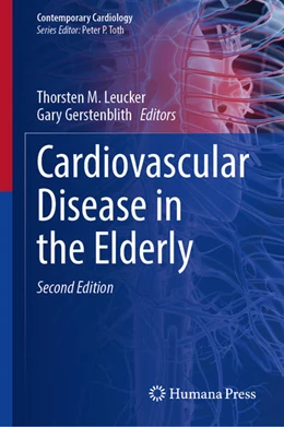 Abbildung von Leucker / Gerstenblith | Cardiovascular Disease in the Elderly | 2. Auflage | 2023 | beck-shop.de