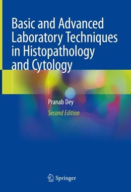Abbildung von Dey | Basic and Advanced Laboratory Techniques in Histopathology and Cytology | 2. Auflage | 2023 | beck-shop.de
