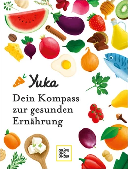 Abbildung von Chapon / Berthou | Yuka - Dein Kompass zur gesunden Ernährung | 1. Auflage | 2023 | beck-shop.de