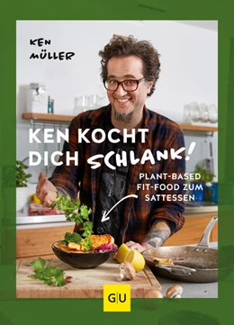 Abbildung von Müller | Ken kocht dich schlank | 1. Auflage | 2022 | beck-shop.de