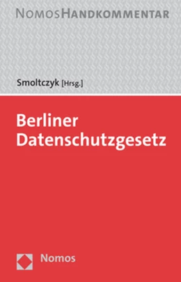 Abbildung von Smoltczyk (Hrsg.) | Berliner Datenschutzgesetz | 1. Auflage | 2023 | beck-shop.de