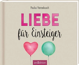 Abbildung von Vennebusch | Liebe für Einsteiger | 1. Auflage | 2023 | beck-shop.de