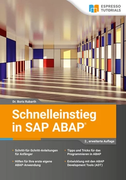 Abbildung von Rubarth | Schnelleinstieg in SAP ABAP - 2., erweiterte Auflage | 2. Auflage | 2022 | beck-shop.de