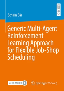 Abbildung von Bär | Generic Multi-Agent Reinforcement Learning Approach for Flexible Job-Shop Scheduling | 1. Auflage | 2022 | beck-shop.de