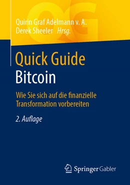 Abbildung von Graf Adelmann v. A. / Sheeler | Quick Guide Bitcoin | 2. Auflage | 2022 | beck-shop.de