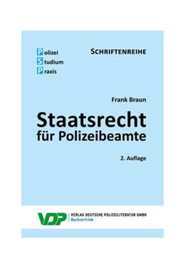 Abbildung von Braun | Staatsrecht für Polizeibeamte | 2. Auflage | 2022 | beck-shop.de