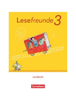 Abbildung von Lesefreunde 3. Schuljahr. Lesebuch mit Lernentwicklungsheft.- Östliche Bundesländer und Berlin | 1. Auflage | 2023 | beck-shop.de