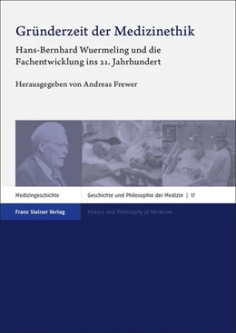 Abbildung von Frewer | Gründerzeit der Medizinethik | 1. Auflage | 2022 | beck-shop.de