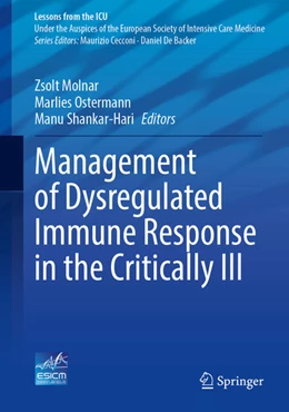 Abbildung von Molnar / Ostermann | Management of Dysregulated Immune Response in the Critically Ill | 1. Auflage | 2023 | beck-shop.de