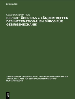 Abbildung von Höfer / Bilkenroth | Bericht über das 7. Ländertreffen des Internationalen Büros für Gebirgsmechanik | 1. Auflage | 1967 | beck-shop.de