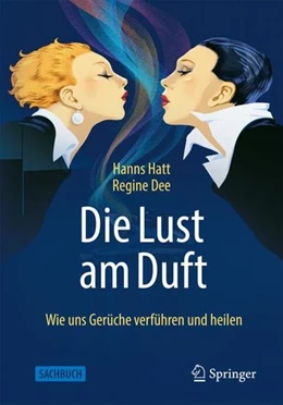 Abbildung von Hatt / Dee | Die Lust am Duft | 1. Auflage | 2023 | beck-shop.de