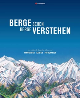 Abbildung von KOMPASS Bildband Berge sehen, Berge verstehen | 1. Auflage | 2022 | beck-shop.de