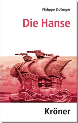 Abbildung von Dollinger / Jörn | Die Hanse | 6. Auflage | 2022 | 371 | beck-shop.de