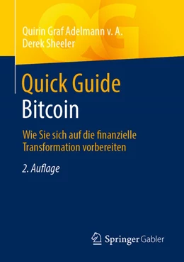 Abbildung von Graf Adelmann v. A. / Sheeler | Quick Guide Bitcoin | 2. Auflage | 2022 | beck-shop.de