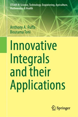 Abbildung von Ruffa / Toni | Innovative Integrals and Their Applications I | 1. Auflage | 2022 | beck-shop.de