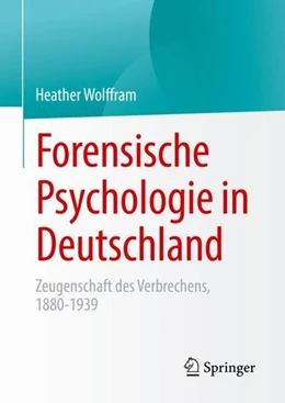 Abbildung von Wolffram | Forensische Psychologie in Deutschland | 1. Auflage | 2023 | beck-shop.de