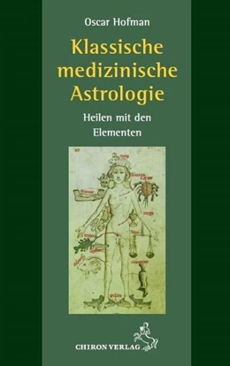 Abbildung von Hofman | Klassische medizinische Astrologie | 1. Auflage | 2021 | beck-shop.de