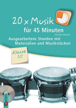 Abbildung von Steurich | 20 x Musik für 45 Minuten - Klasse 1/2 | 1. Auflage | 2022 | beck-shop.de