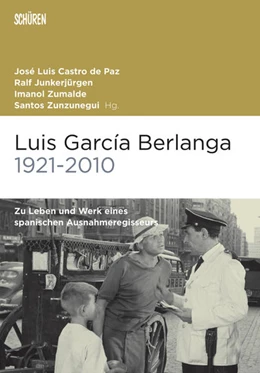 Abbildung von Castro De Paz / Junkerjürgen | Luis García Berlanga (1921-2010) | 1. Auflage | 2022 | beck-shop.de