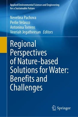 Abbildung von Pachova / Velasco | Regional Perspectives of Nature-based Solutions for Water: Benefits and Challenges | 1. Auflage | 2023 | beck-shop.de