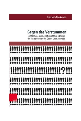 Abbildung von Markewitz | Gegen das Verstummen | 1. Auflage | 2023 | beck-shop.de