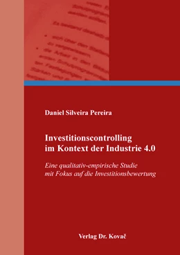 Abbildung von Silveira Pereira | Investitionscontrolling im Kontext der Industrie 4.0 | 1. Auflage | 2022 | 181 | beck-shop.de