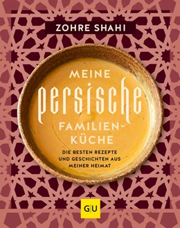 Abbildung von Shahi | Meine persische Familienküche | 1. Auflage | 2022 | beck-shop.de