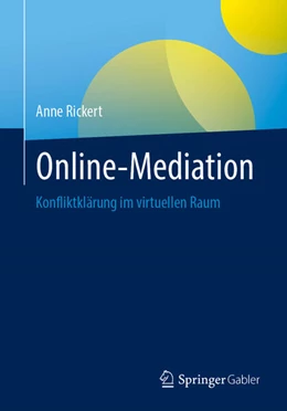 Abbildung von Rickert | Online-Mediation | 1. Auflage | 2023 | beck-shop.de