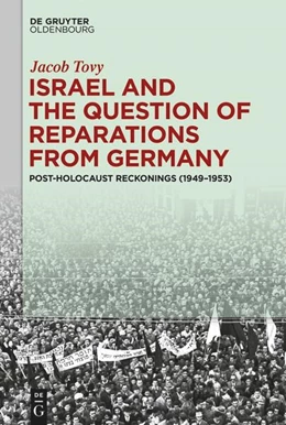 Abbildung von Tovy | Israel and the Question of Reparations from Germany | 1. Auflage | 2023 | beck-shop.de