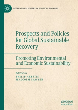 Abbildung von Arestis / Sawyer | Prospects and Policies for Global Sustainable Recovery | 1. Auflage | 2023 | beck-shop.de