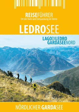 Abbildung von Hüther | Ledrosee - Reiseführer - Lago di Ledro | 2. Auflage | 2022 | beck-shop.de