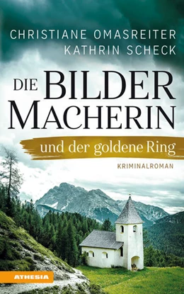 Abbildung von Omasreiter / Scheck | Die Bildermacherin und der goldene Ring | 1. Auflage | 2023 | beck-shop.de