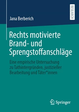 Abbildung von Berberich | Rechts motivierte Brand- und Sprengstoffanschläge | 1. Auflage | 2022 | beck-shop.de