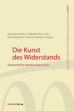 Abbildung von Fenkart / Univ.-Doz. Mag.Dr. Gabriele Khan | Die Kunst des Widerstands | 1. Auflage | 2022 | 6 | beck-shop.de