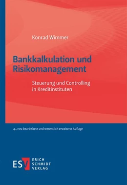 Abbildung von Wimmer | Bankkalkulation und Risikomanagement | 4. Auflage | 2022 | beck-shop.de