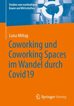 Abbildung von Mittag | Coworking und Coworking Spaces im Wandel durch Covid19 | 1. Auflage | 2023 | beck-shop.de