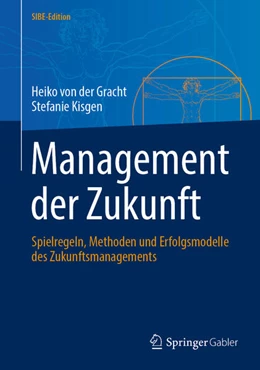 Abbildung von von der Gracht / Kisgen | Management der Zukunft | 1. Auflage | 2022 | beck-shop.de