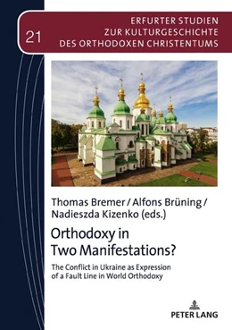 Abbildung von Bremer / Kizenko | Orthodoxy in Two Manifestations? | 1. Auflage | 2022 | beck-shop.de
