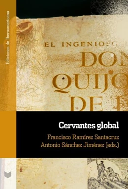 Abbildung von Ramírez Santacruz / Sánchez Jiménez | Cervantes global | 1. Auflage | 2022 | beck-shop.de