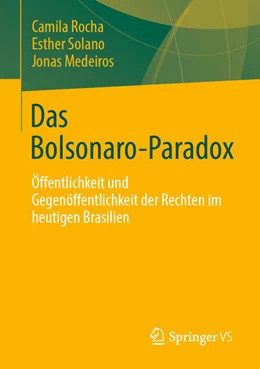 Abbildung von Rocha / Solano | Das Bolsonaro-Paradox | 1. Auflage | 2025 | beck-shop.de