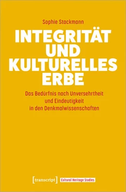 Abbildung von Stackmann | Integrität und kulturelles Erbe | 1. Auflage | 2022 | beck-shop.de