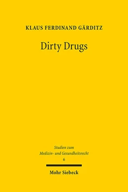 Abbildung von Gärditz | Dirty Drugs | 1. Auflage | 2022 | 6 | beck-shop.de