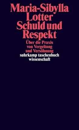 Abbildung von Lotter | Schuld und Respekt | 1. Auflage | 2024 | beck-shop.de