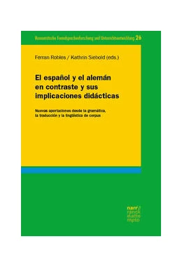 Abbildung von Robles i Sabater / Siebold | El español y el alemán en contraste y sus implicaciones didácticas | 1. Auflage | 2022 | 26 | beck-shop.de